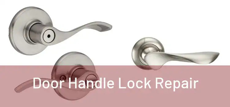  Door Handle Lock Repair 